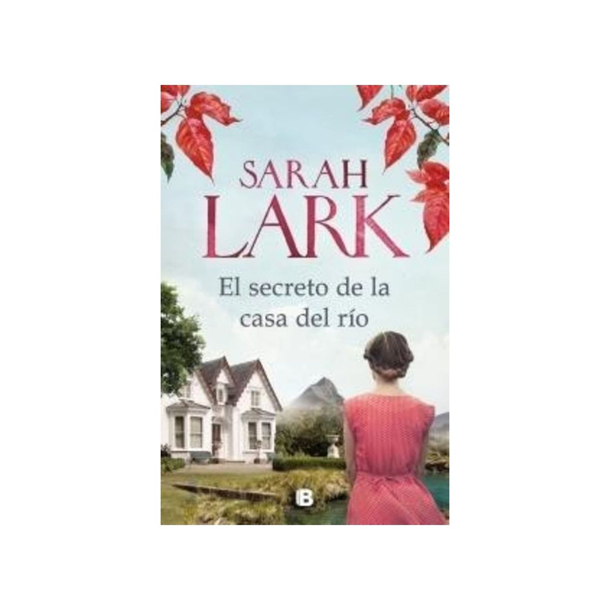 TOP10BOOKS - LIBRO El Secreto De La Casa Del Rio - El Secreto De La Casa Del Rio