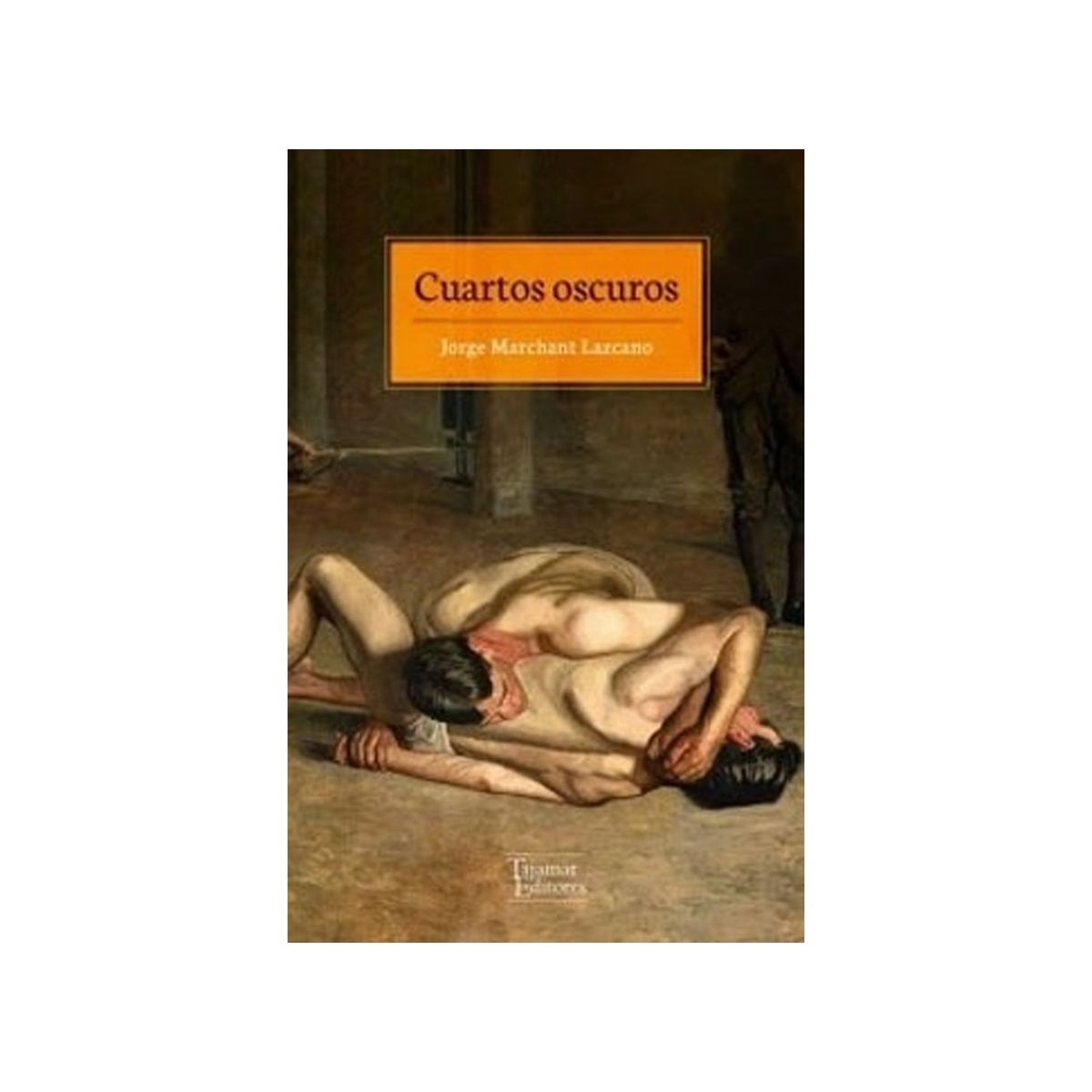 TOP10BOOKS - LIBRO Cuartos Oscuros - Cuartos Oscuros