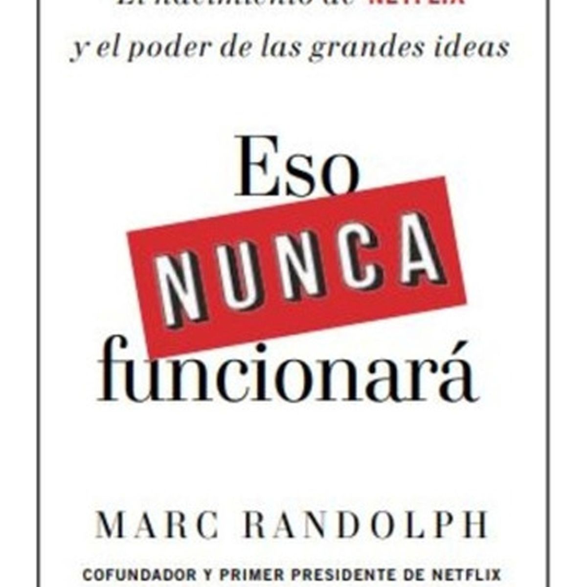 TOP10BOOKS - Libro ESO NUNCA FUNCIONARA