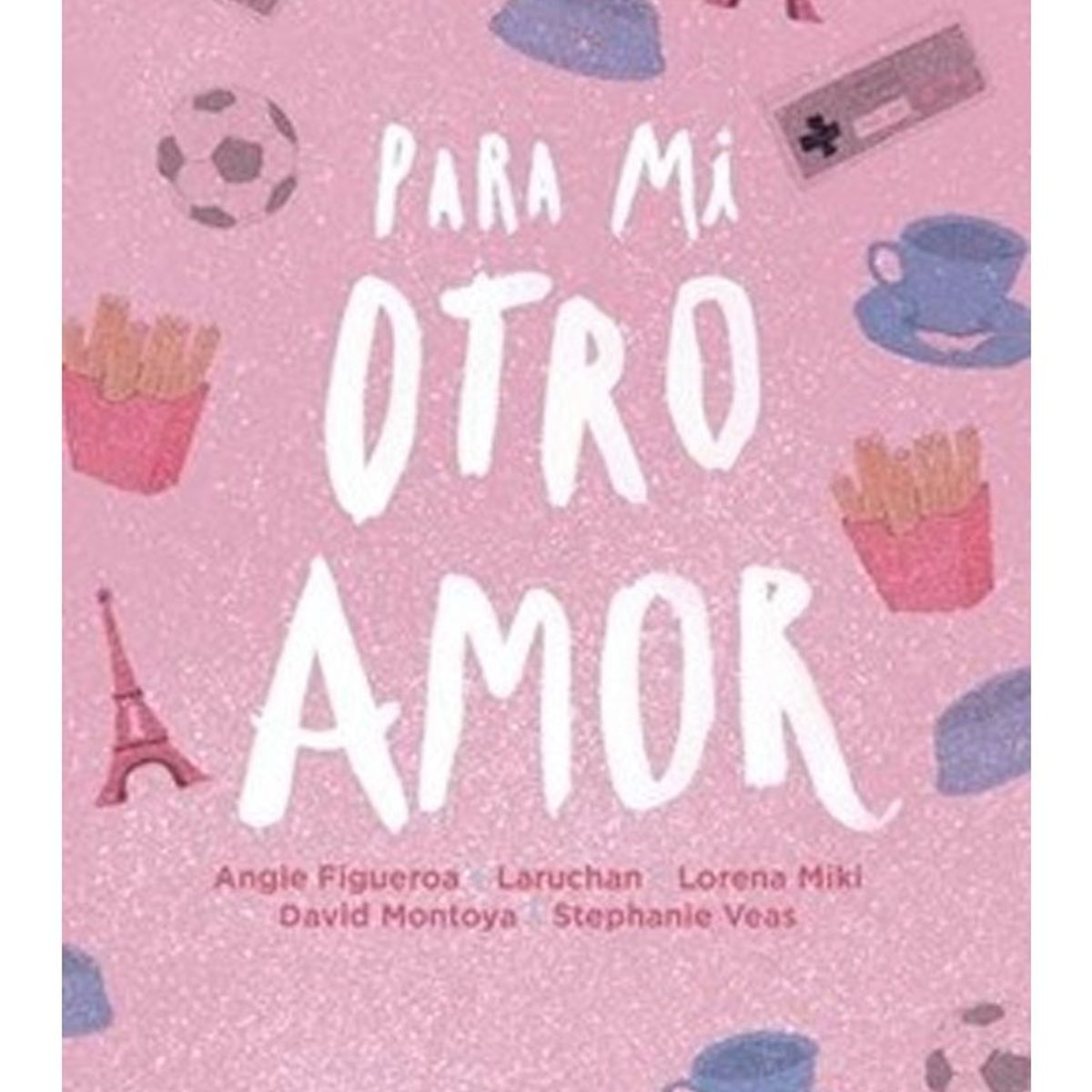 TOP10BOOKS - LIBRO Para Mi Otro Amor - Para Mi Otro Amor