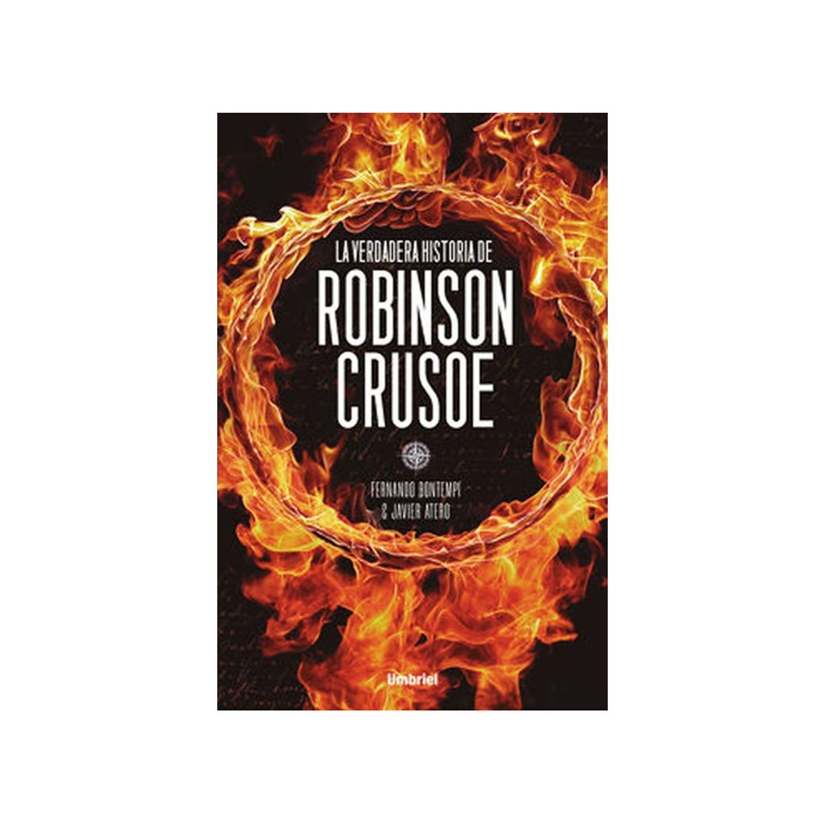 TOP10BOOKS - LIBRO La Verdadera Historia De Robinson Crusoe