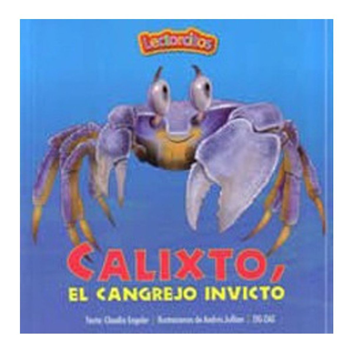 TOP10BOOKS - LIBRO Calixto, El Cangrejo Invicto - Calixto, El Cangrejo Invicto