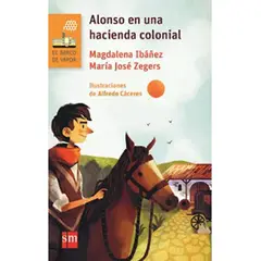 TOP10BOOKS - LIBRO Alonso En Una Hacienda Colonial - Alonso En Una Hacienda Colonial