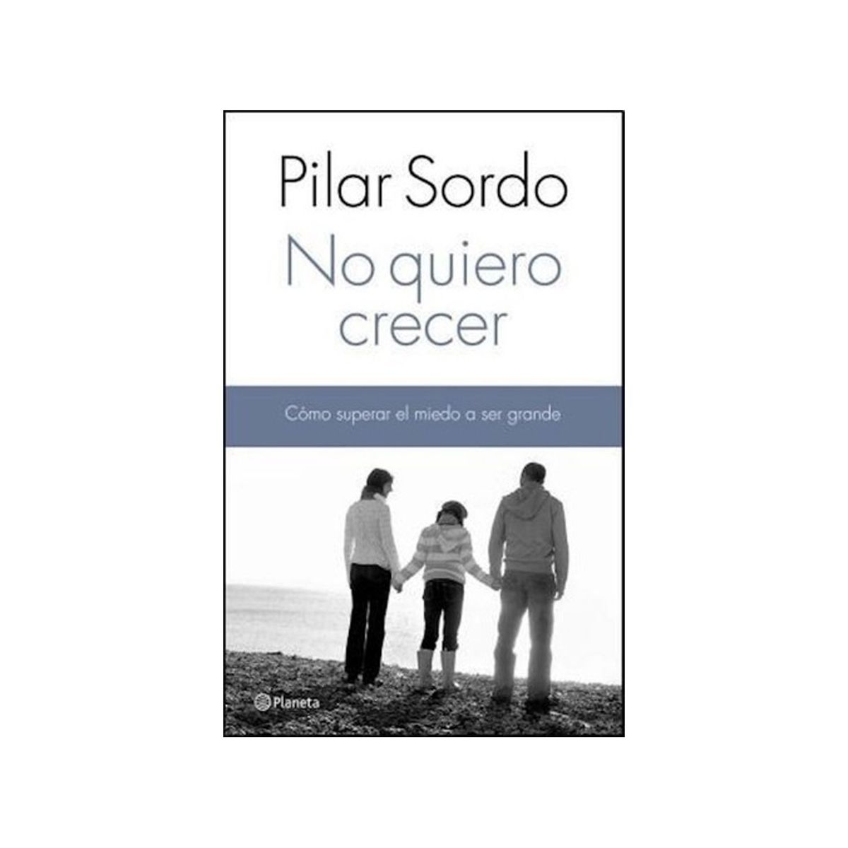 TOP10BOOKS - LIBRO No Quiero Crecer - No Quiero Crecer