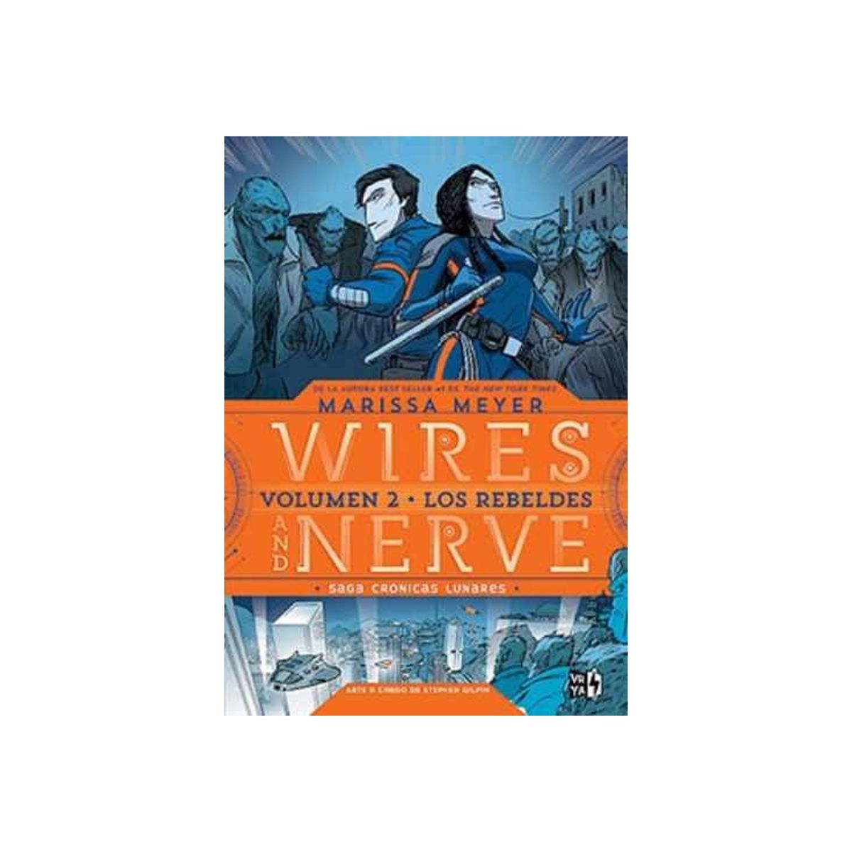 TOP10BOOKS - LIBRO Wires And Nerves Ii. Los Rebeldes - Wires And Nerves II. Los Rebeldes