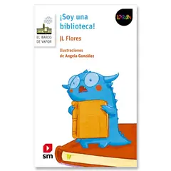 TOP10BOOKS - TEXTO SOY UNA BIBLIOTECA. LORAN / JOSE LUIS FLOREZ / EDICIONES SM