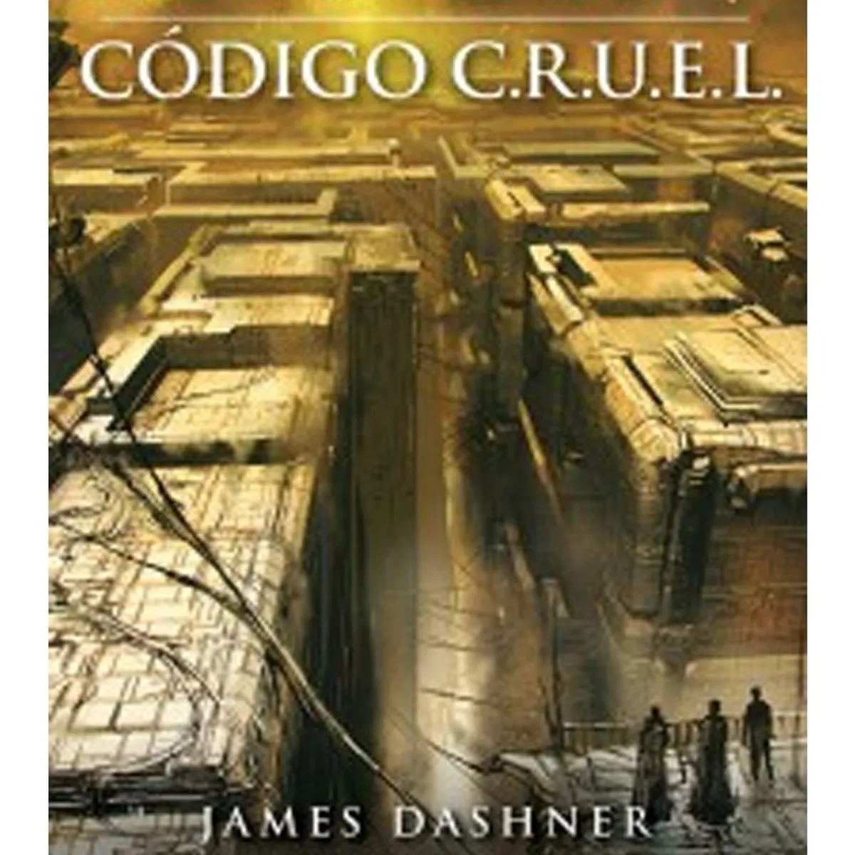 TOP10BOOKS - Libro MAZE RUNNER, CODIGO C.R.U.E.L.
