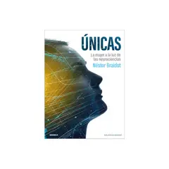 TOP10BOOKS - LIBRO Únicas - La Mujer A La Luz De Las Neurociencias