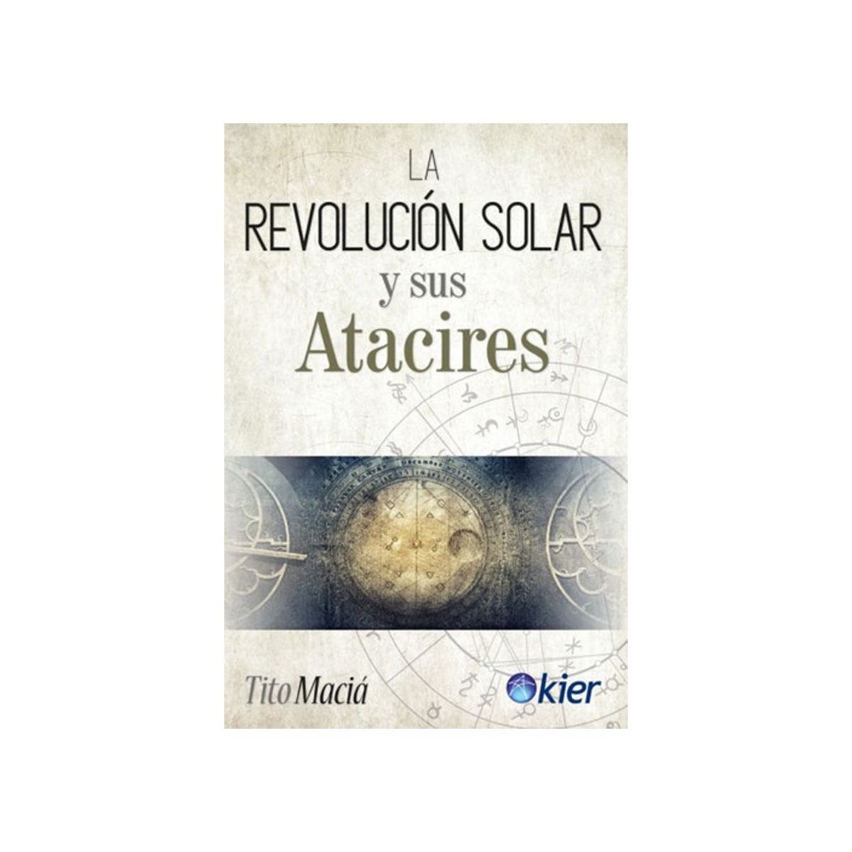 TOP10BOOKS - LIBRO La Revolución Solar Y Sus Atacires - La Revolución Solar Y Sus Atacires
