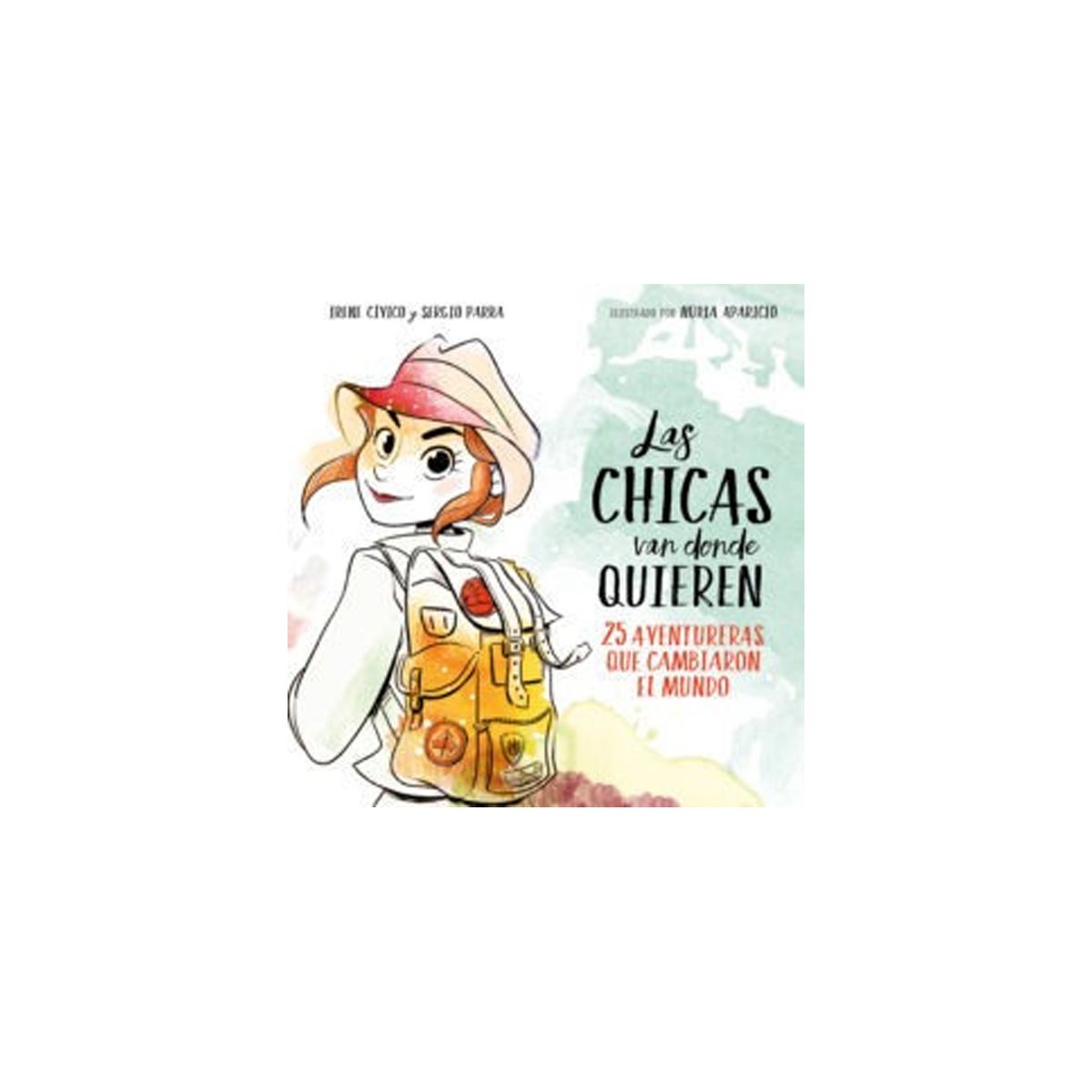 TOP10BOOKS - LIBRO Las Chicas Van Donde Quieren - Las Chicas Van Donde Quieren
