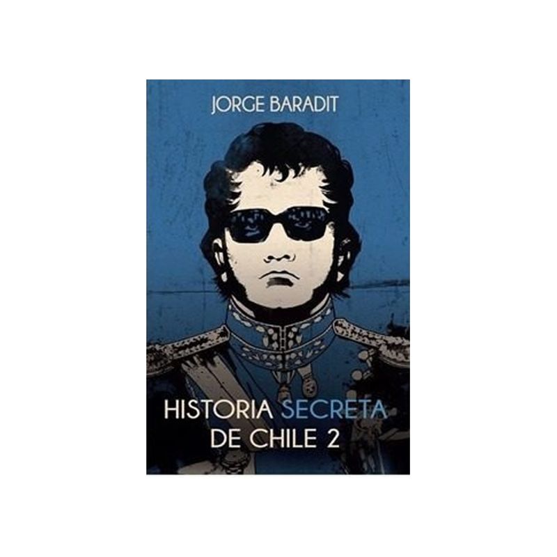 TOP10BOOKS - LIBRO HISTORIA SECRETA DE CHILE II / JORGE BARADIT / SUDAMERICANA