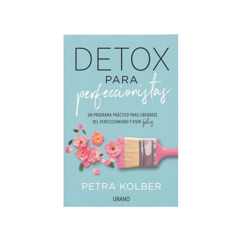 TOP10BOOKS - Libro DETOX PARA PERFECCIONISTAS