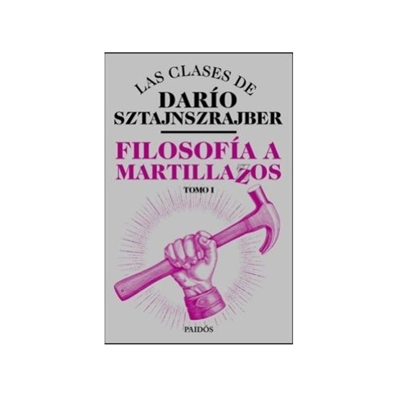TOP10BOOKS - Libro FILOSOFIA A MARTILLAZOS. TOMO1