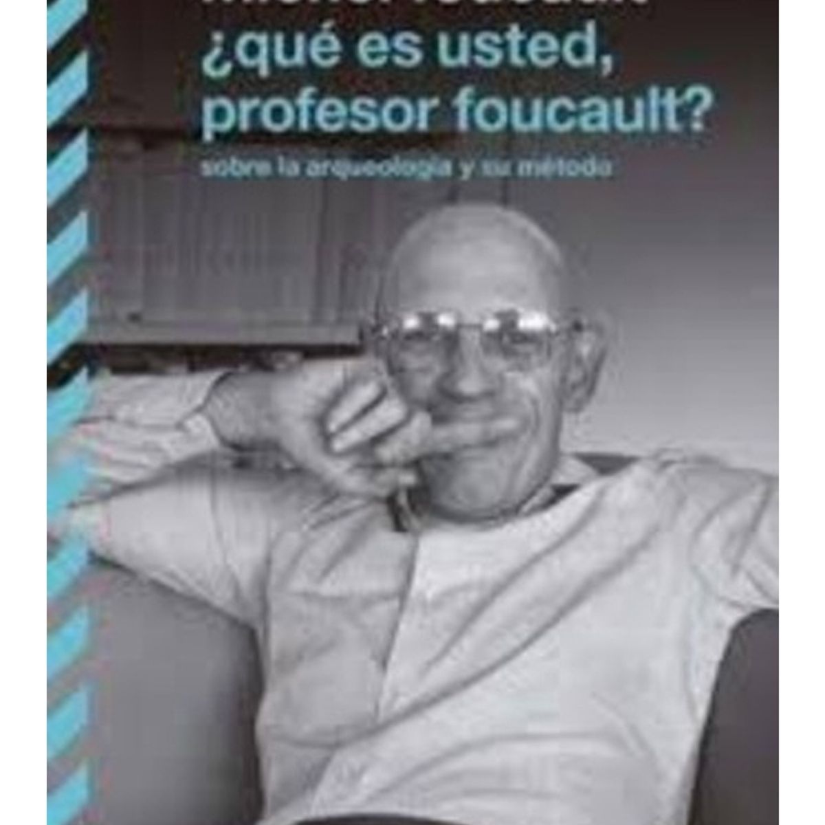 TOP10BOOKS - LIBRO Que Es Usted, Profesor Foucault? - Que Es Usted, Profesor Foucault?