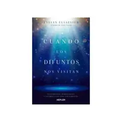 TOP10BOOKS - LIBRO Cuando Los Difuntos Nos Visitan - Cuando Los Difuntos Nos Visitan