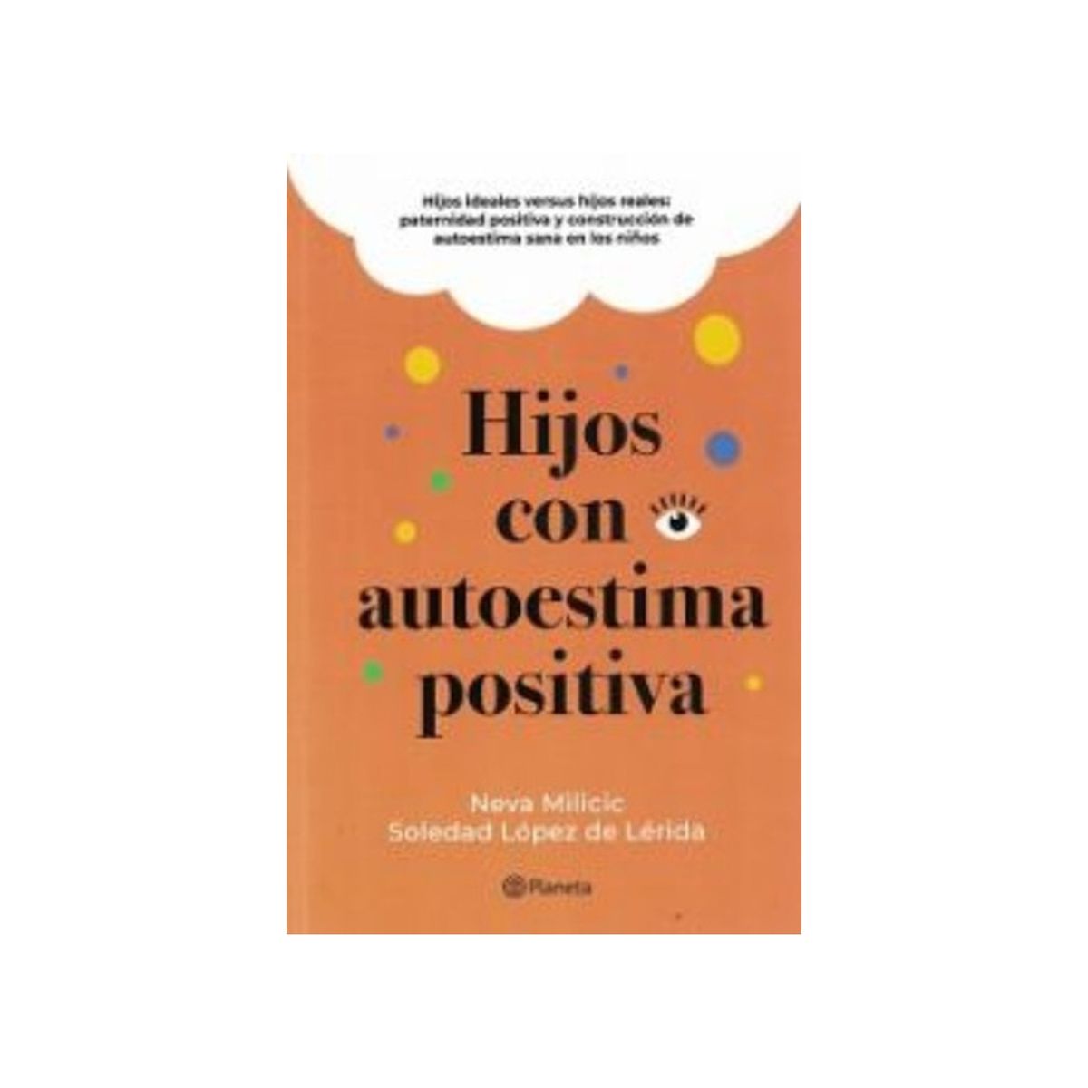 TOP10BOOKS - LIBRO Hijos Con Autoestima Positiva - Hijos Con Autoestima Positiva