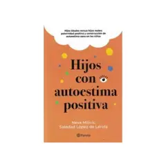 TOP10BOOKS - Libro HIJOS CON AUTOESTIMA POSITIVA