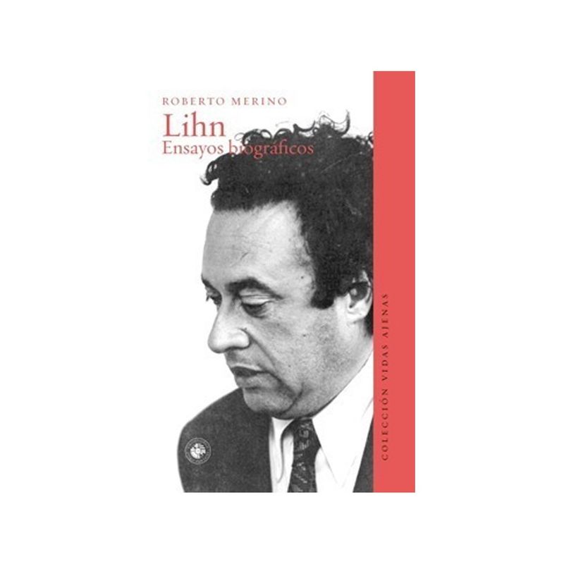 TOP10BOOKS - Libro LIHN. ENSAYOS BIOGRAFICOS