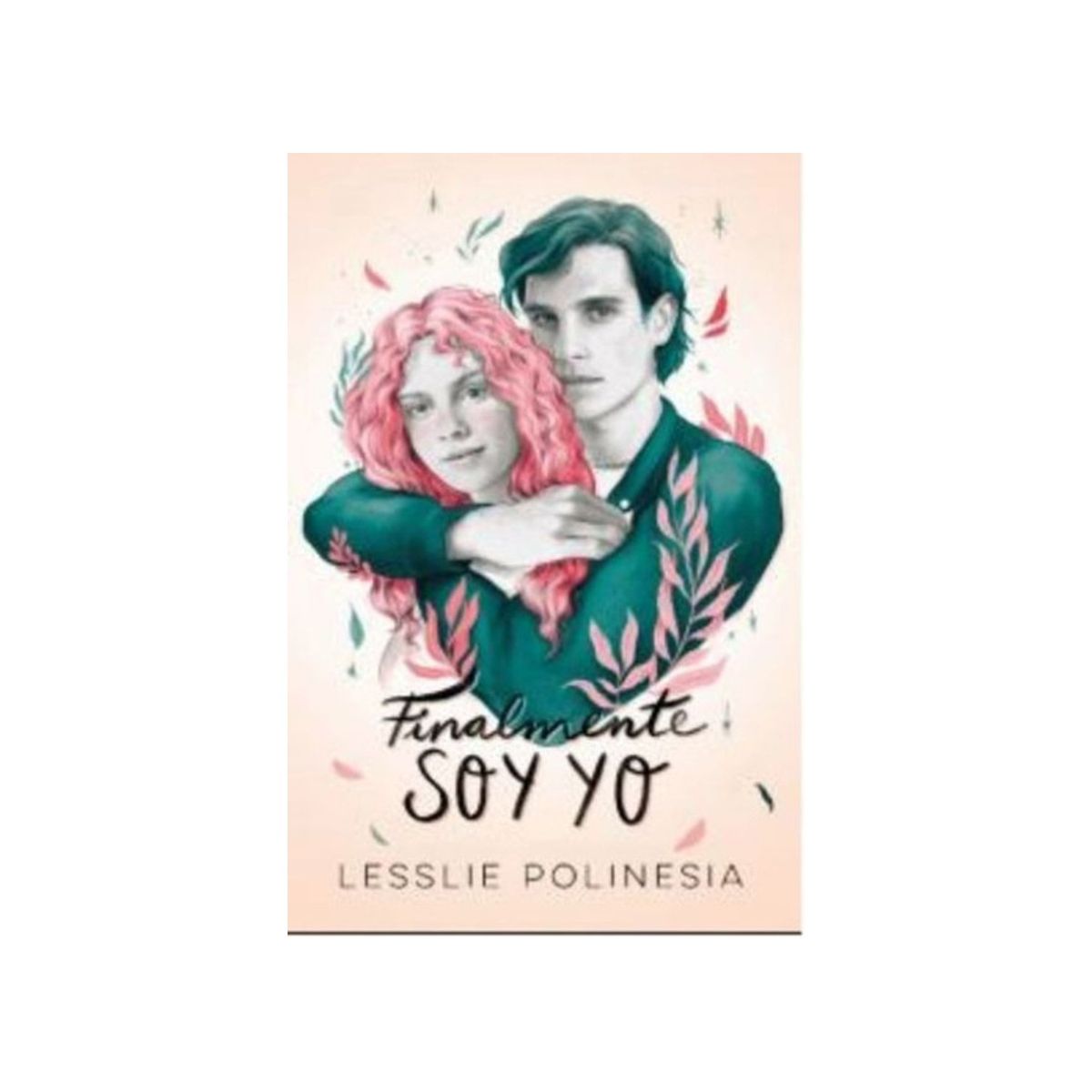 TOP10BOOKS - LIBRO Finalmente Soy Yo - Finalmente Soy Yo