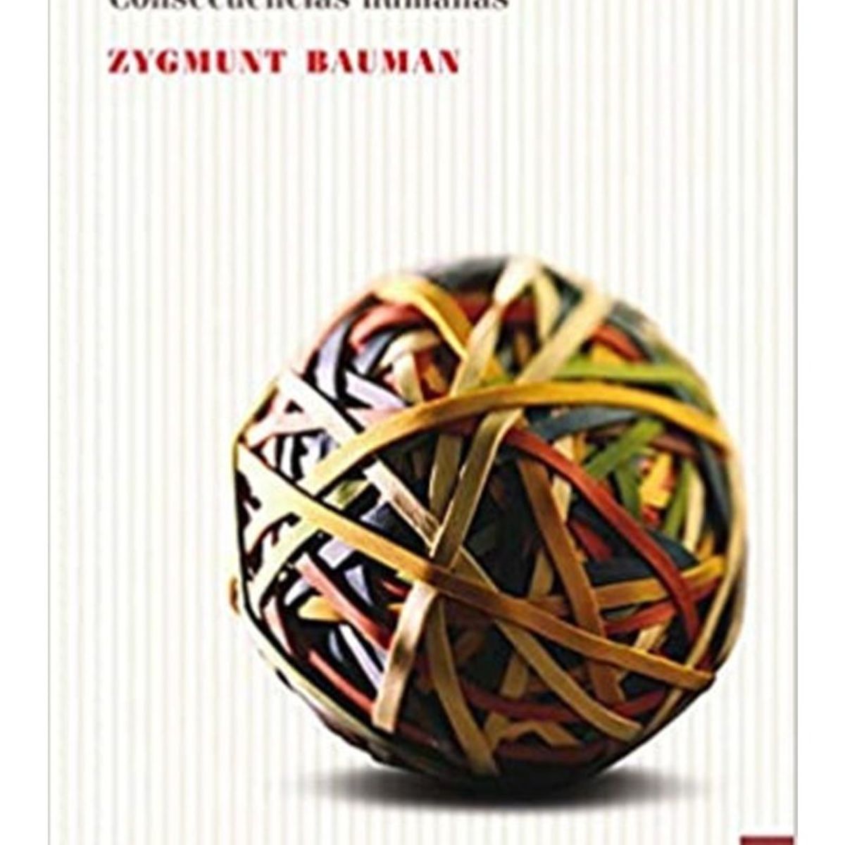 TOP10BOOKS - LIBRO La Globalización - Consecuencias Humanas