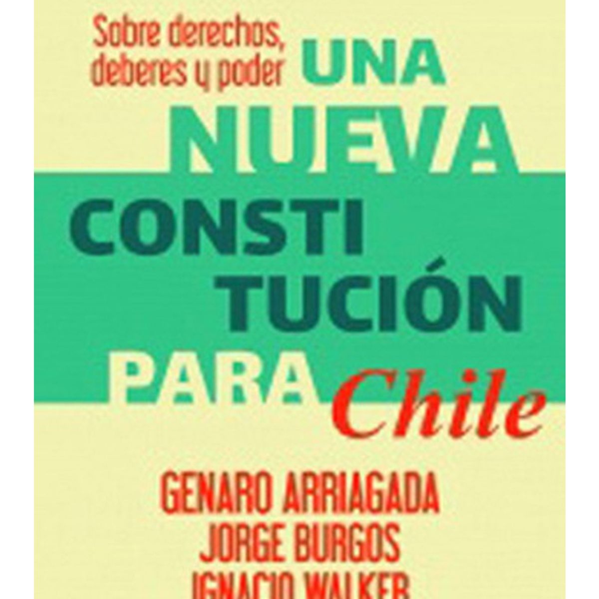 TOP10BOOKS - LIBRO Una Nueva Constitución Para Chile - Una Nueva Constitución Para Chile