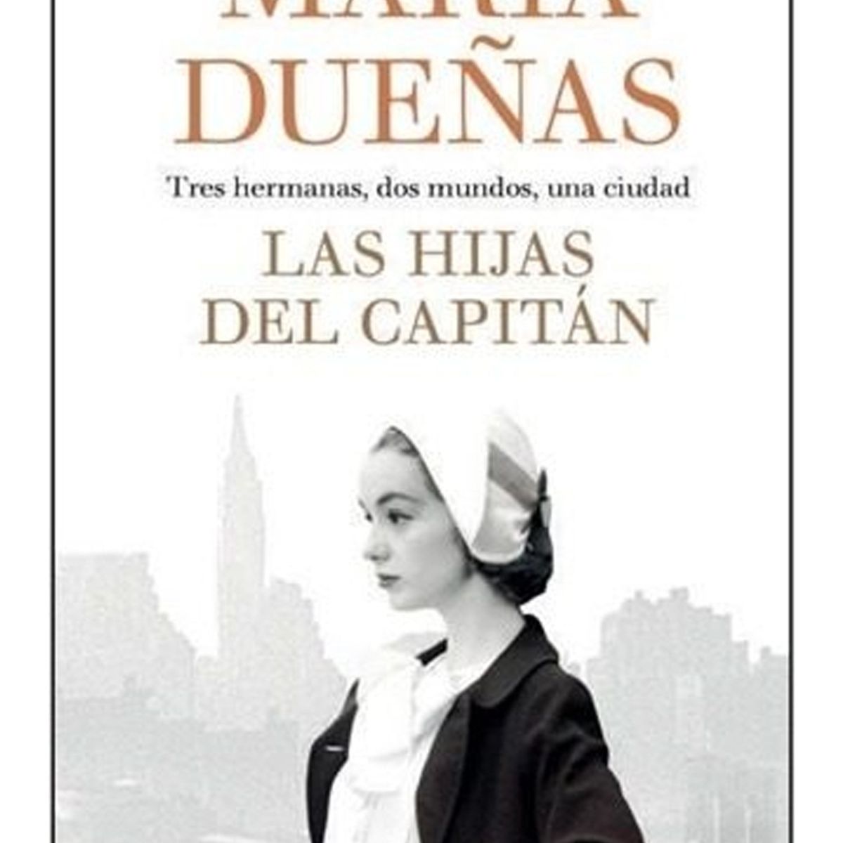 TOP10BOOKS - LIBRO Las Hijas Del Capitán - Las Hijas Del Capitán
