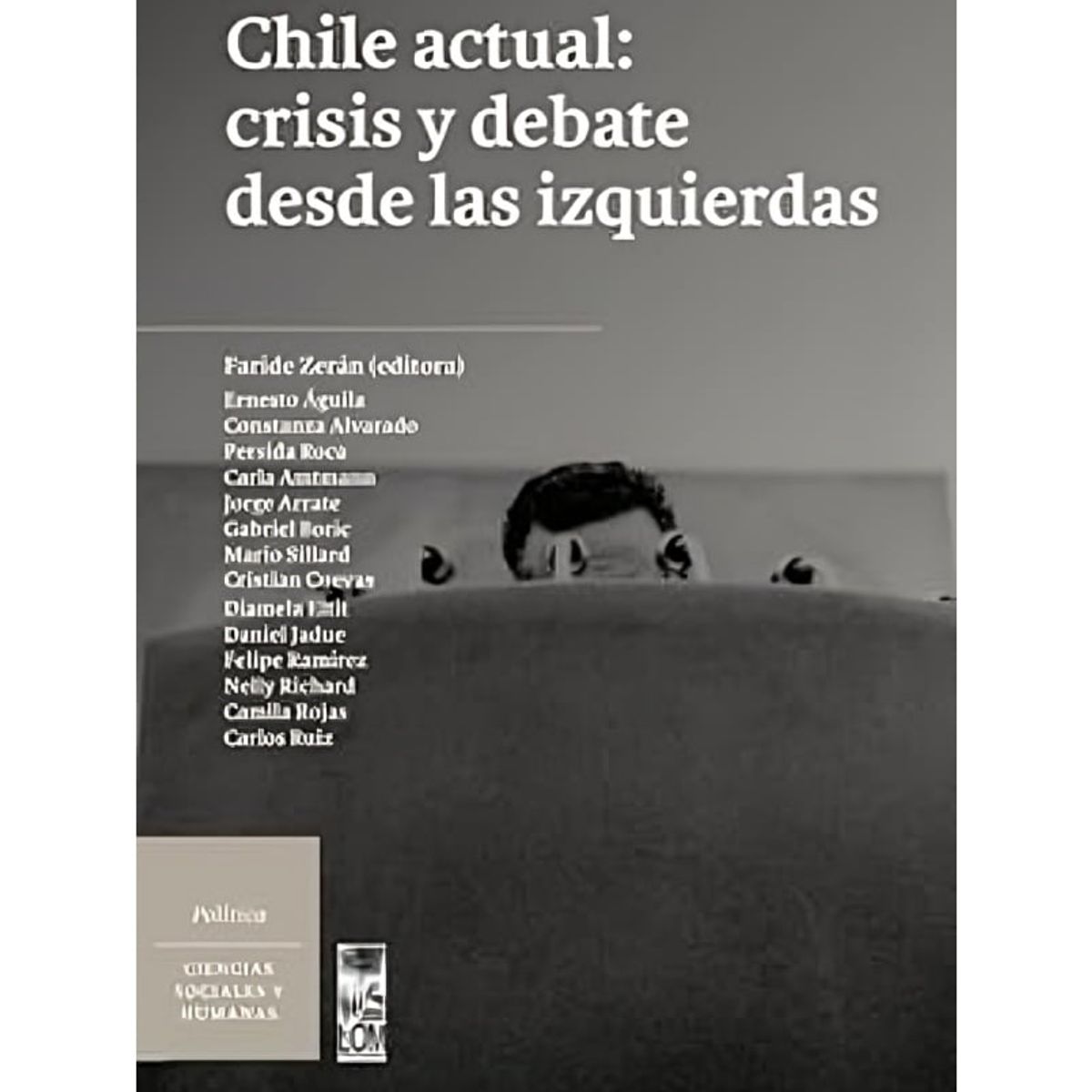 TOP10BOOKS - LIBRO Chile Actual: Crisis Y Debate Desde Las Izquierdas