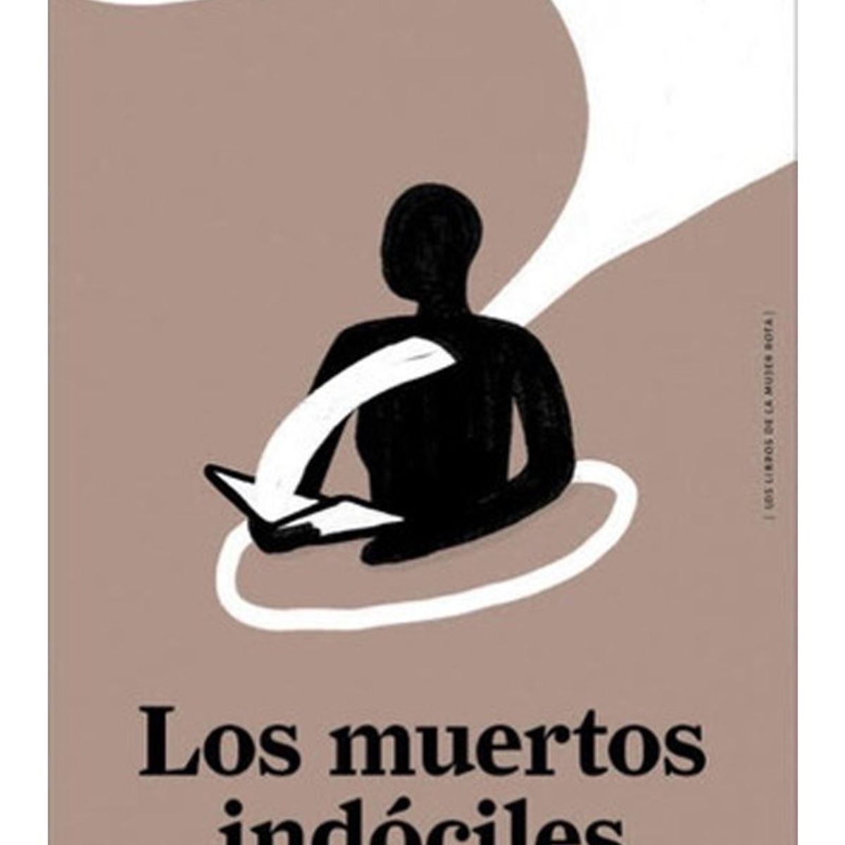 TOP10BOOKS - LIBRO Los Muertos Indóciles - Los Muertos Indóciles