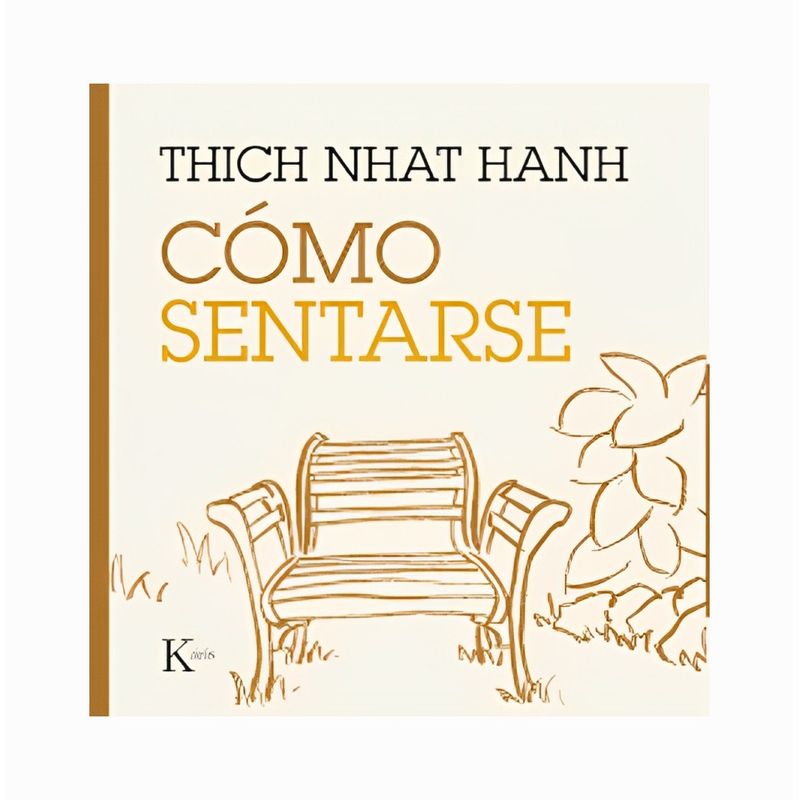 TOP10BOOKS - LIBRO COMO SENTARSE / THICH NH?T H?NH / KAIRÓS