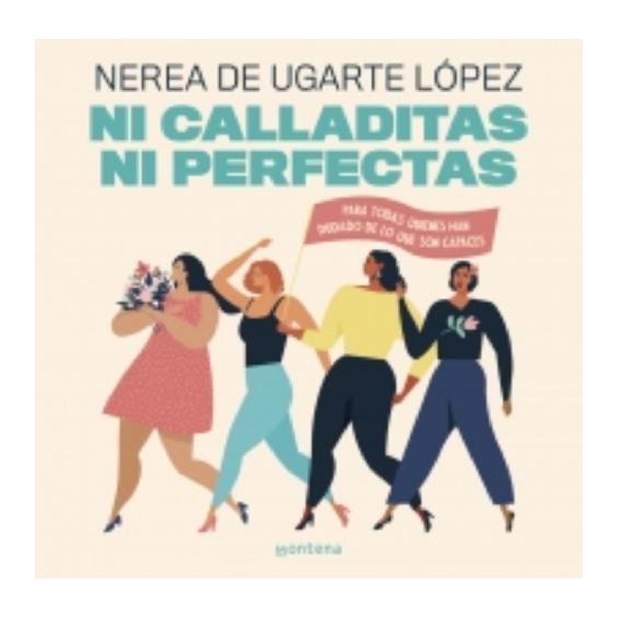 TOP10BOOKS - LIBRO Ni Calladitas Ni Perfectas - Ni Calladitas Ni Perfectas
