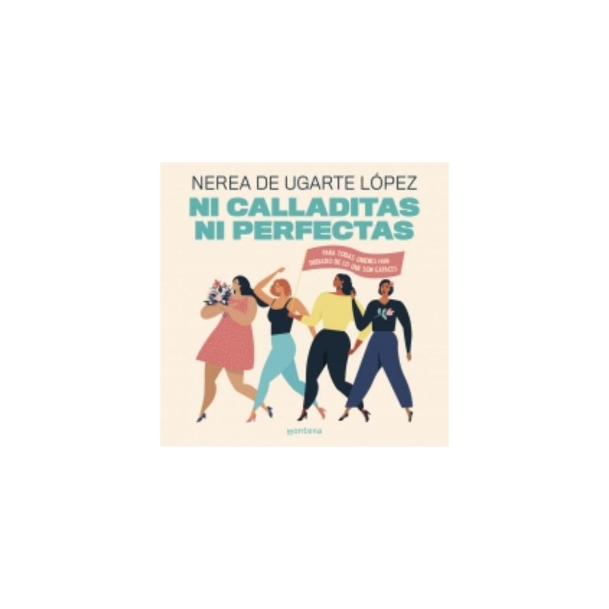 TOP10BOOKS - LIBRO Ni Calladitas Ni Perfectas - Ni Calladitas Ni Perfectas