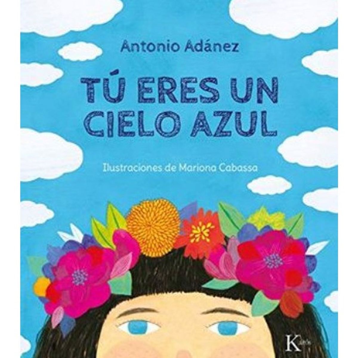 TOP10BOOKS - LIBRO Tu Eres Un Cielo Azul - Tu Eres Un Cielo Azul