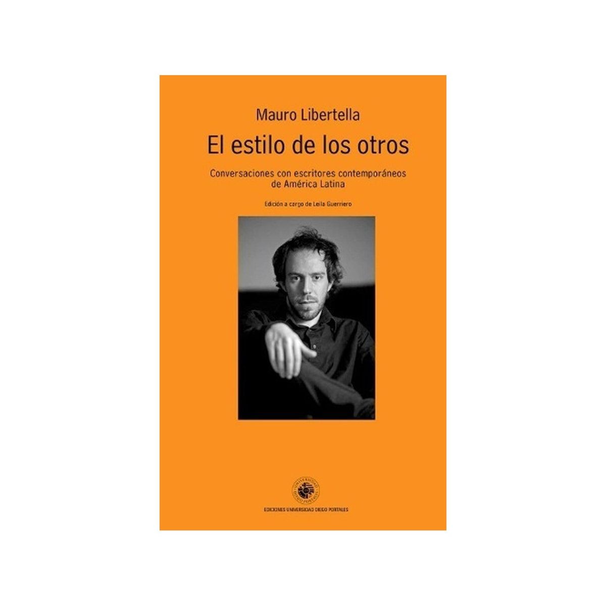 TOP10BOOKS - LIBRO El Estilo De Los Otros. Conversaciones Con Escritores Contemporáneos