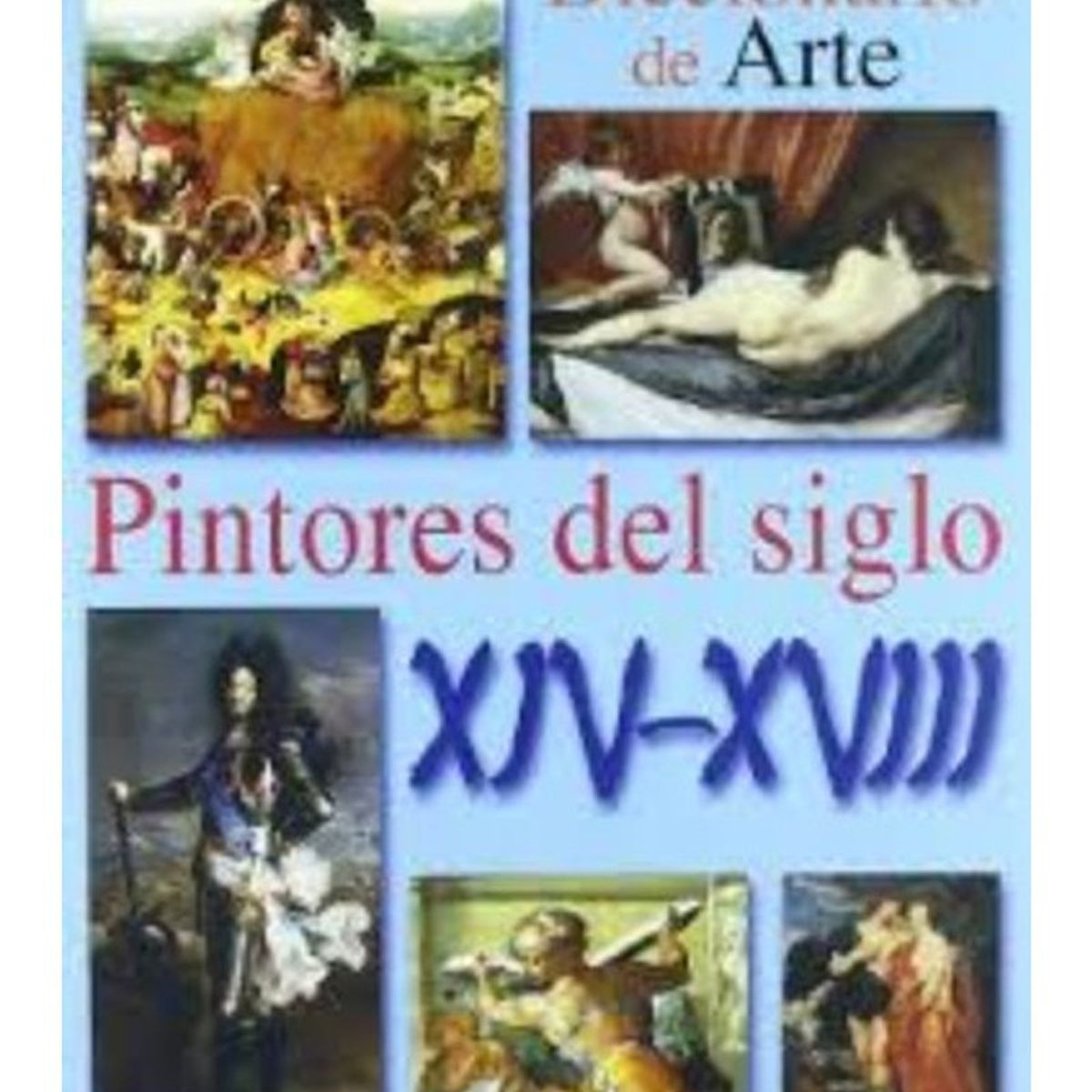 TOP10BOOKS - LIBRO Pintores Del Siglo XIV/XVIII - Pintores Del Siglo XIV/XVIII