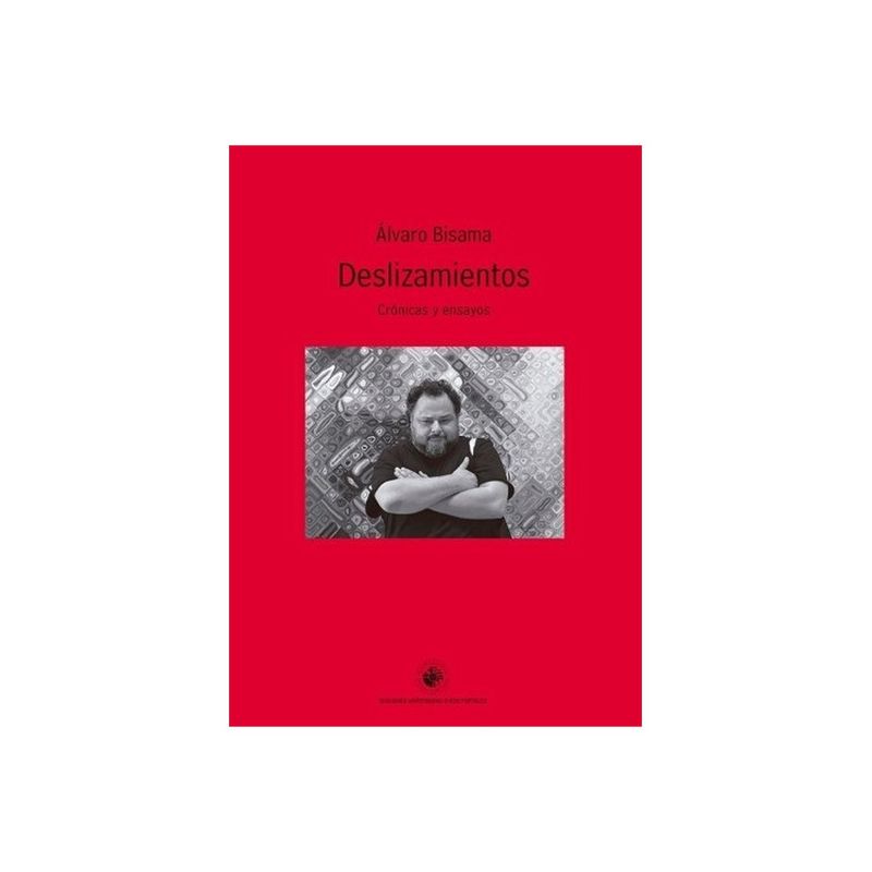 TOP10BOOKS - Libro DESLIZAMIENTOS. CRONICAS Y ENSAYOS