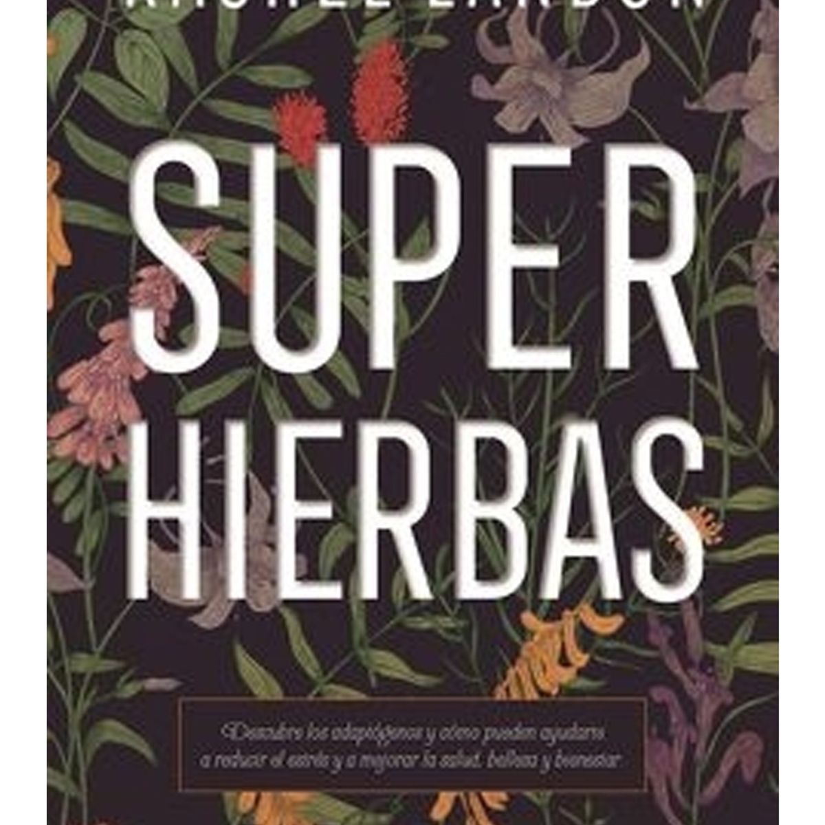 TOP10BOOKS - LIBRO Superhierbas - Superhierbas