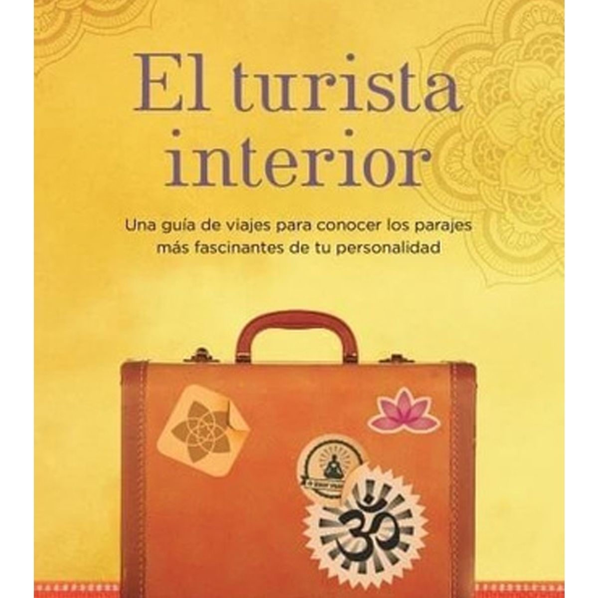 TOP10BOOKS - LIBRO El Turista Interior - El Turista Interior