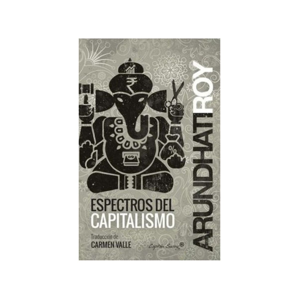 TOP10BOOKS - LIBRO Espectros Del Capitalismo - Espectros Del Capitalismo