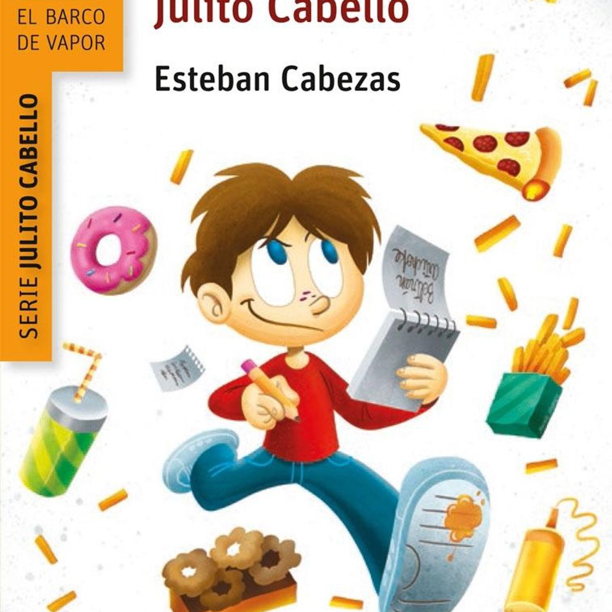 TOP10BOOKS - LIBRO Las Descabelladas Aventuras De Julito Cabello