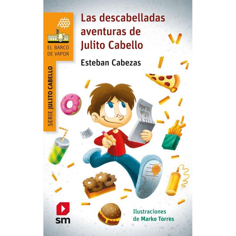 TOP10BOOKS - Libro Las Descabelladas Aventuras De Julito Cabello /923