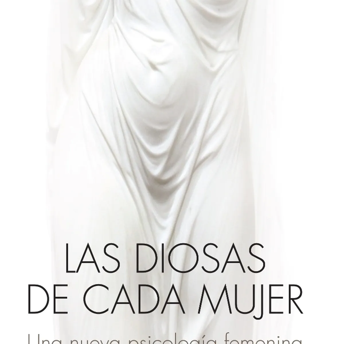 TOP10BOOKS - LIBRO Las Diosas De Cada Mujer - Las Diosas De Cada Mujer