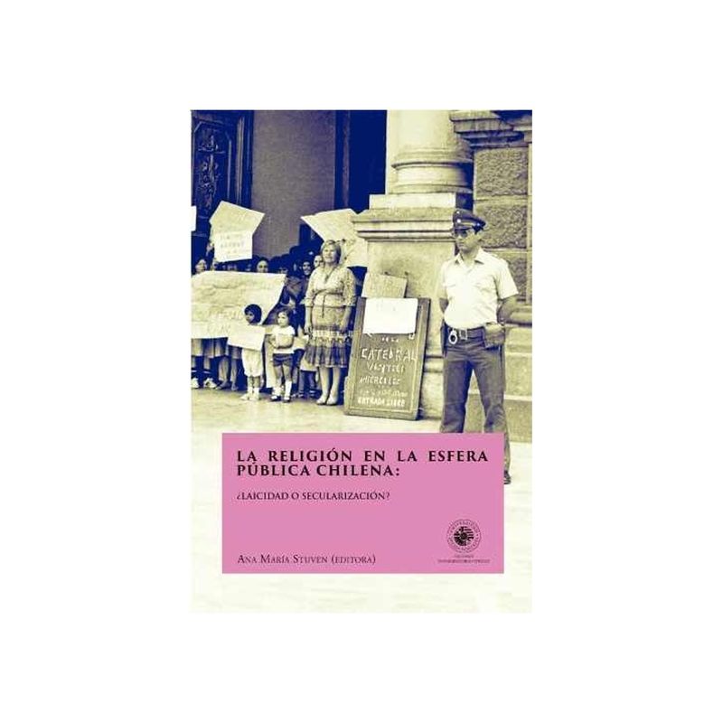 TOP10BOOKS - Libro LA RELIGION EN LA ESFERA PUBLICA CHILENA. ¿LAICIDAD O SECULARIZACION?