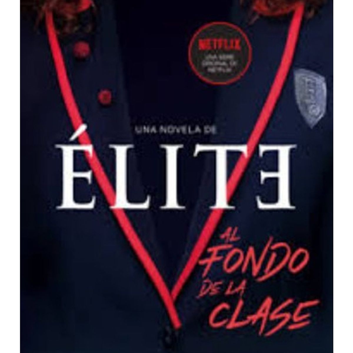 TOP10BOOKS - LIBRO Elite Al Fondo De La Clase - Elite Al Fondo De La Clase