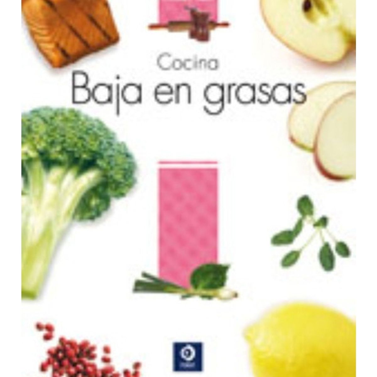 TOP10BOOKS - LIBRO Cocina Baja En Grasas - Cocina Baja En Grasas