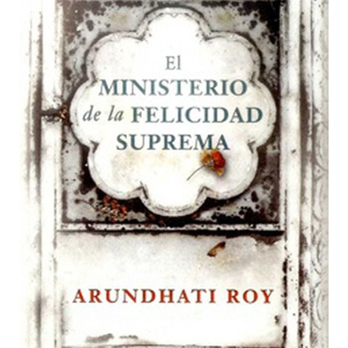 TOP10BOOKS - LIBRO El Ministerio De La Felicidad Suprema