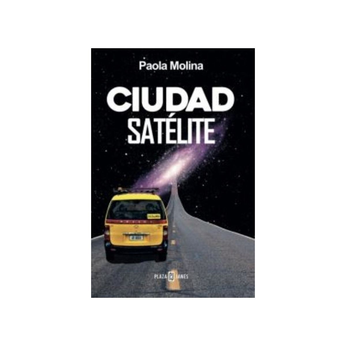 TOP10BOOKS - LIBRO Ciudad Satelite - Paola Molina