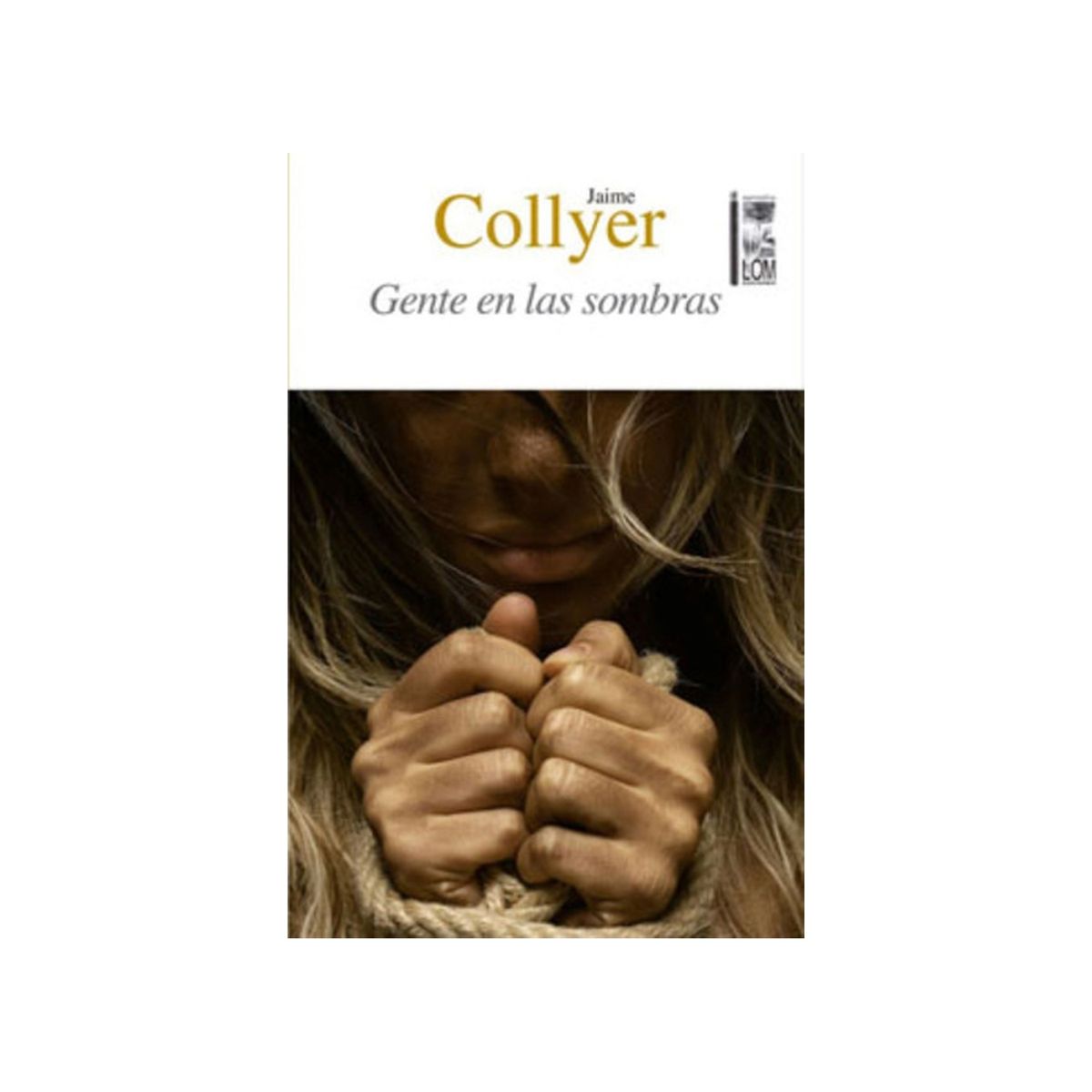 TOP10BOOKS - LIBRO Gente En Las Sombras. - Gente En Las Sombras.