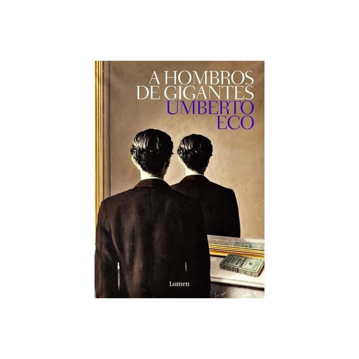 TOP10BOOKS - LIBRO A Hombros De Gigantes - A Hombros De Gigantes