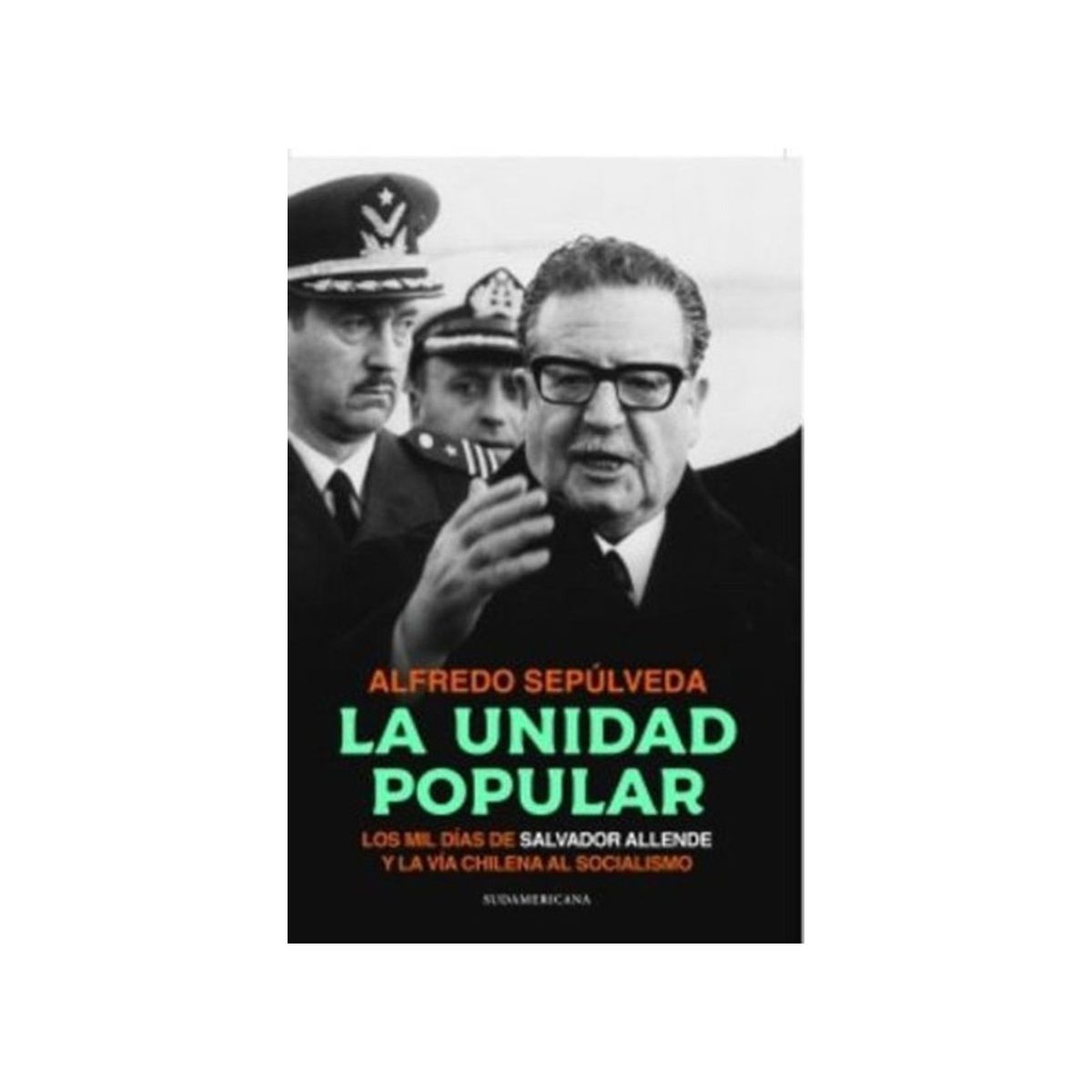 TOP10BOOKS - LIBRO La Unidad Popular - La Unidad Popular