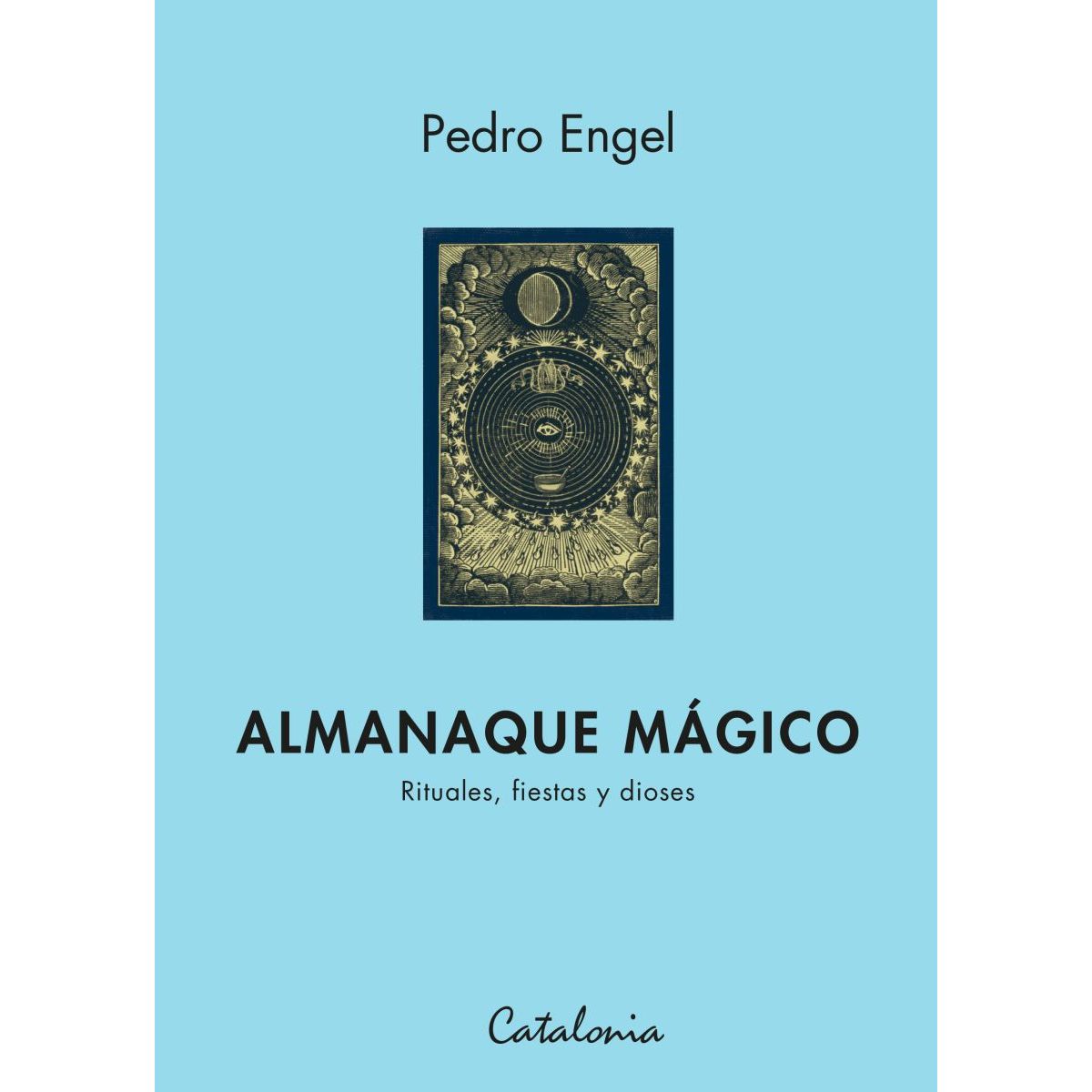 TOP10BOOKS - LIBRO Almanaque Mágico. Rituales, Fiestas Y Dioses